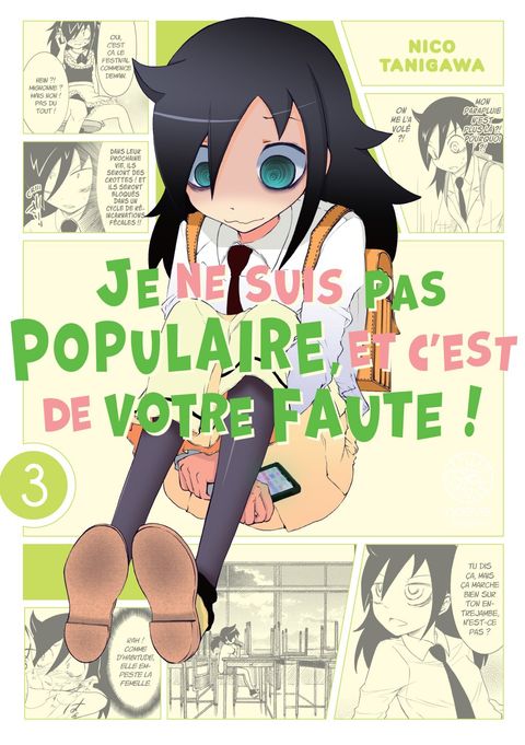 Couverture de l'album Watamote: Je ne suis pas populaire, et c'est de votre faute!