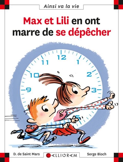 Couverture de l'album Max et Lili en ont marre de se dépêcher