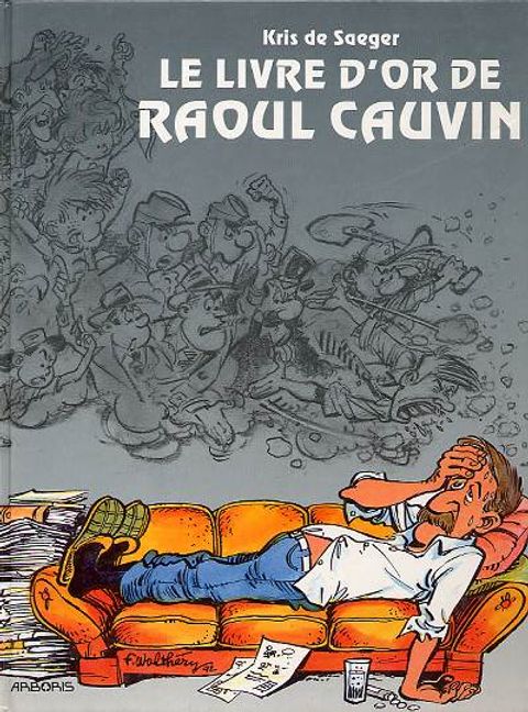 Couverture de l'album Le livre d'or de Raoul Cauvin