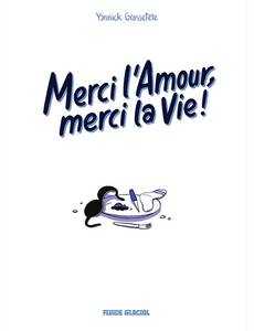 Aperçu 4 de l'album Merci l'Amour, Merci la Vie tome 2