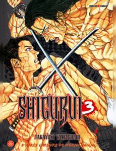 Aperçu 1 de l'album Shigurui - 1ère édition tome 3 - Shigurui Vol.3