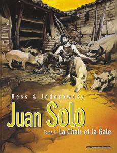 Aperçu 1 de l'album Juan Solo tome 3 - La Chair et la Gale