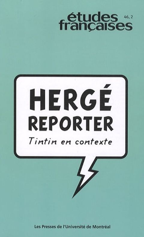 Couverture de l'album Hergé reporter - Tintin en contexte