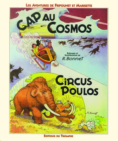 Couverture de l'album Les Aventures de Fripounet et Marisette : Cap au Cosmos, Circus Poulos