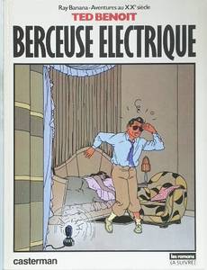 Aperçu 1 de l'album Ray Banana tome 1 - Berceuse Electrique