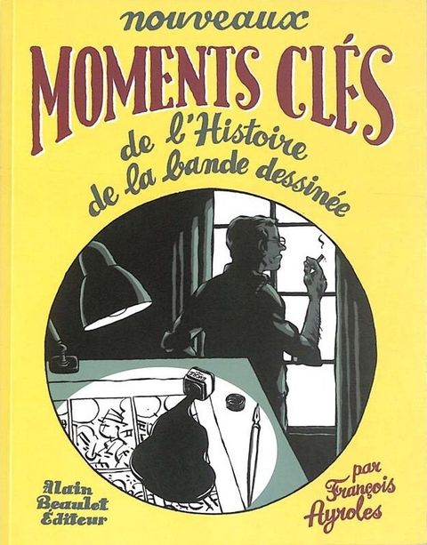 Couverture de l'album Nouveaux Moments Clés de l'Histoire de la Bande Dessinée