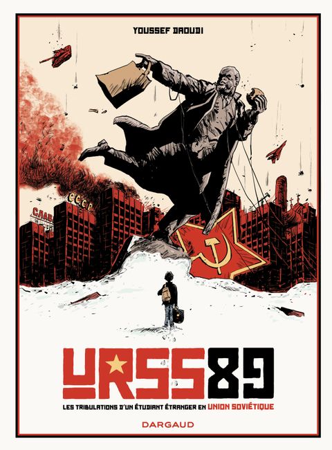 Couverture de l'album URSS 89 : Tribulation d’un étudiant étranger en Union soviétique