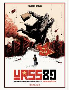 Couverture de la série URSS 89 : Tribulation d’un étudiant étranger en Union soviétique