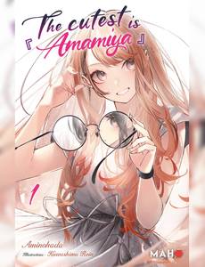 Couverture du premier album de la série The Cutest is Amamiya - Light Novel