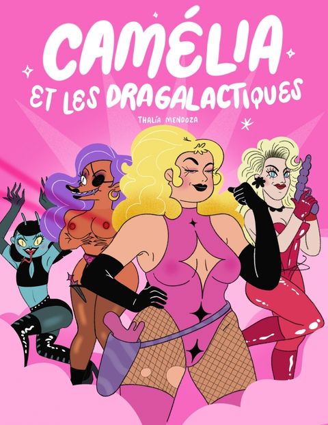 Couverture de l'album Camélia et les dragalactiques