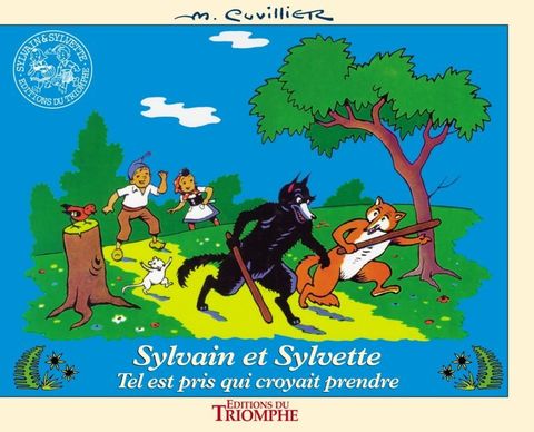 Couverture de l'album Sylvain et Sylvette 7 - Tel est pris qui croyait prendre