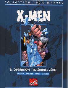 Aperçu 1 de l'album X-Men tome 2 - Opération Tolérance Zéro