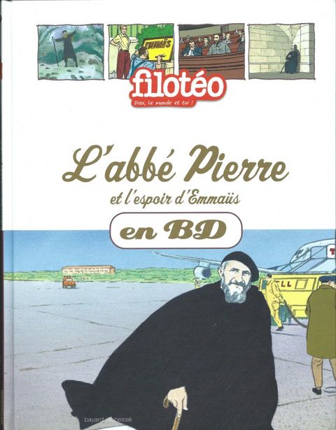 Couverture de l'album L'Abbé Pierre et l'espoir d'Emmaüs, en BD
