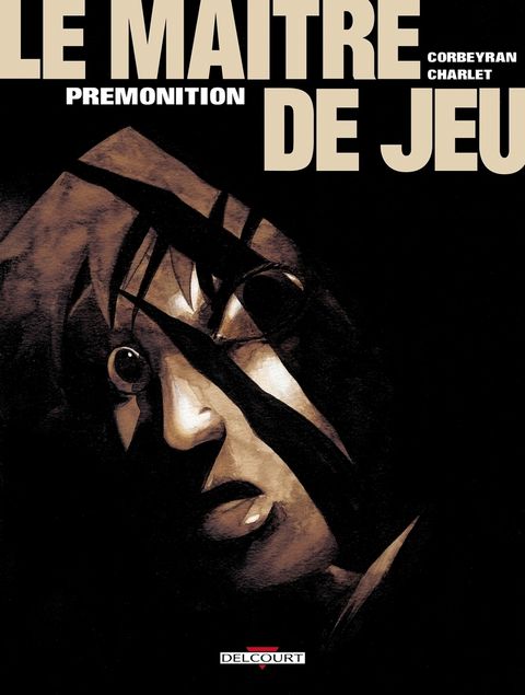 Couverture de l'album Le maître de jeu tome 2 - Prémonition