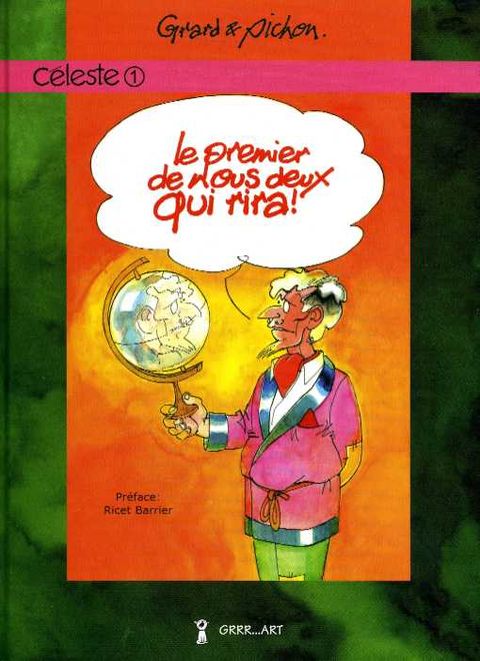 Couverture de l'album Céleste, Tome 1 : Le premier de nous deux qui rira !