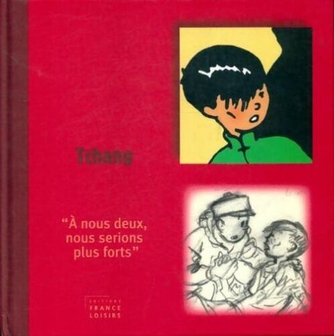Couverture de l'album Tchang - "A nous deux, nous serions plus fort"