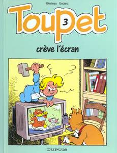 Aperçu 1 de l'album Toupet tome 3 - Toupet Creve l'Ecran