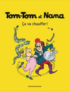 Aperçu 1 de l'album Tom-Tom et Nana tome 15 - Ça Va Chauffer