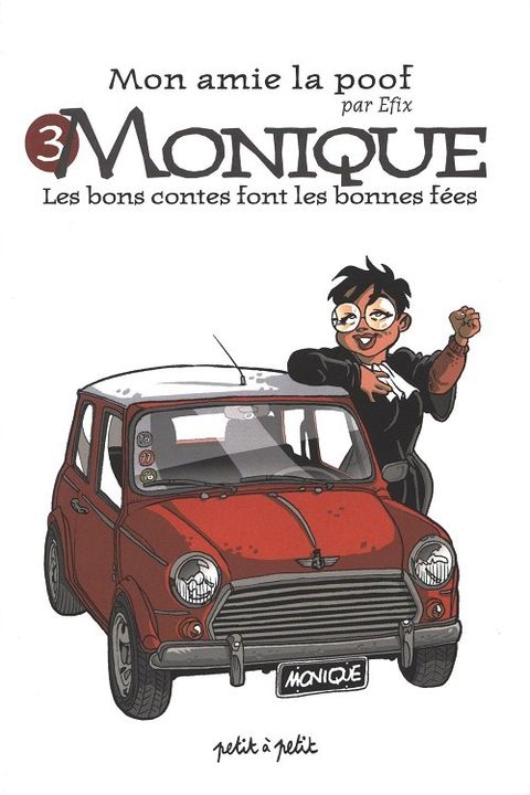 Couverture de l'album Monique : Les bons contes font les bonnes fées