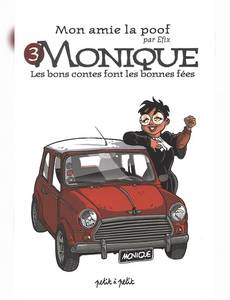 Aperçu 1 de l'album Mon Amie la Poof tome 3 - Monique : Les bons contes font les bonnes fées