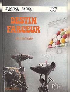 Couverture de l'album Bidon cinq : Destin farceur decrescendo