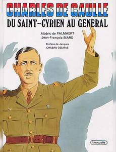 Couverture de la série Charles de Gaulle  du saint-cyrien au général