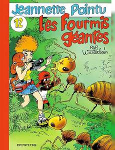Aperçu 1 de l'album Jeannette Pointu tome 12 - Les Fourmis Géantes