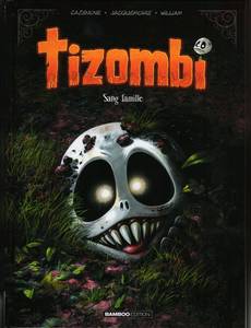Aperçu 1 de l'album Tizombi tome 2 - Sang Famille