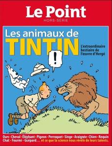 Couverture de l'album Les animaux de Tintin - L’extraordinaire bestiaire de l’oeuvre d’Hergé