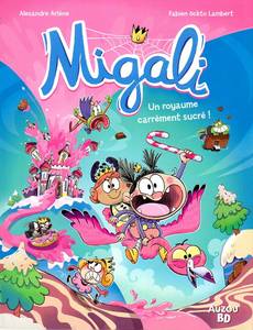 Aperçu 1 de l'album Migali  tome 6 - Un royaume carrément sucré !