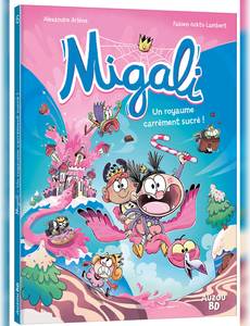 Aperçu 1 de l'album Migali  tome 6 - Un royaume carrément sucré !