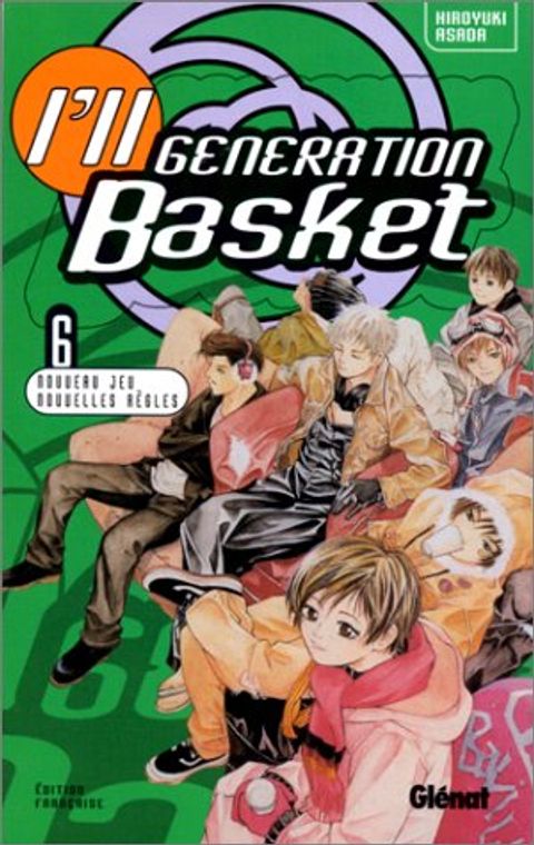 Couverture de l'album I'll Generation Basket, tome 6 : Nouveau Jeu, nouvelles règles