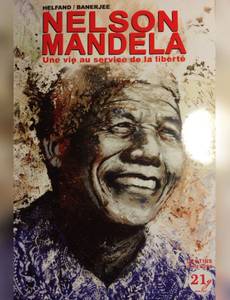 Couverture de l'album Nelson Mandela : une vie au service de la liberté
