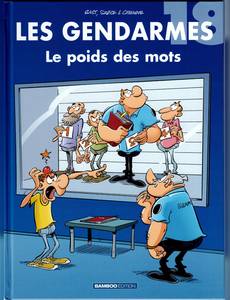 Aperçu 1 de l'album Les Gendarmes tome 18 - Le poids des mots