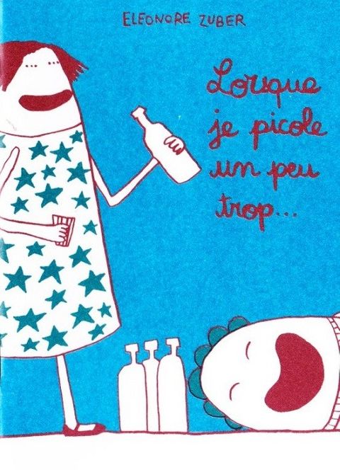 Couverture de l'album Lorsque je picole un peu trop...