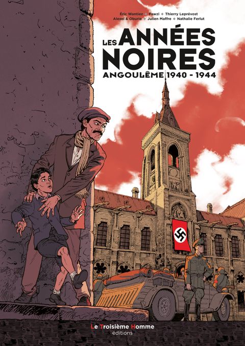 Couverture de l'album Les Annees Noires : Angouleme 1940-1944