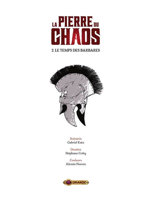 Aperçu de l'album La Pierre du Chaos tome 2 - Le temps des Barbares