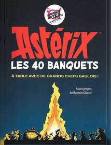 Aperçu 1 de l'album Astérix (Gastronomie) tome 2024 - Les 40 banquets - A table avec les grands chefs gaulois