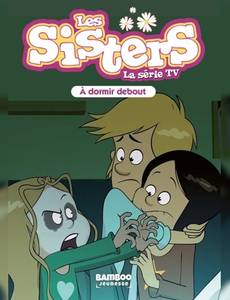 Aperçu 1 de l'album Les Sisters - Roman Poche tome 44 - Les Sisters- A dormir debout