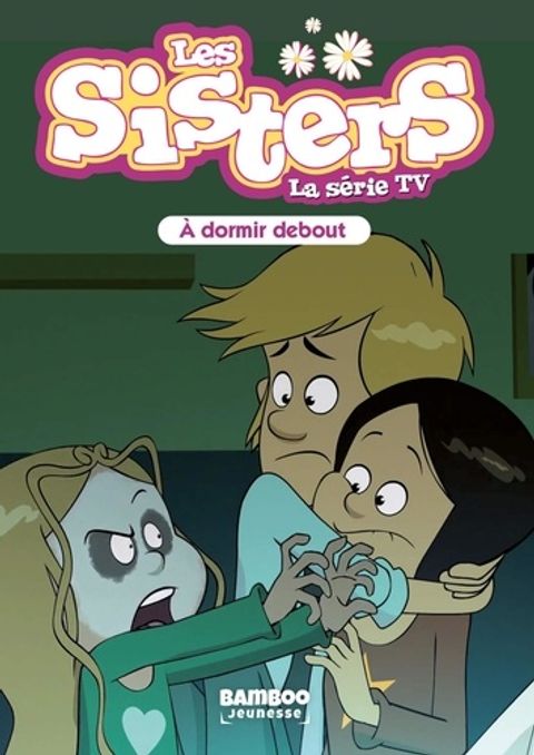 Couverture de l'album Les Sisters- A dormir debout