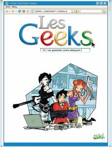 Aperçu 1 de l'album Les Geeks tome 5 - Les Geekettes Contre-Attaquent