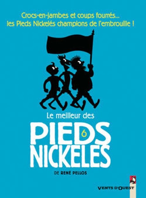 Couverture de l'album Crocs-en-jambes et Coups Fourrés, les Pieds Nickelés Champions de l'Embrouille