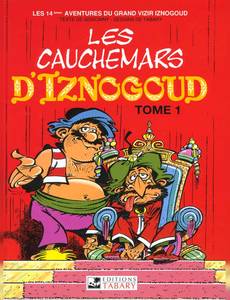 Couverture de l'album Les Cauchemars d'Iznogoud Tome 1