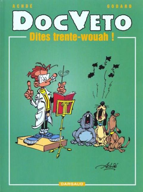 Couverture de l'album Doc Veto, tome 2 : Dites trente-Wouah