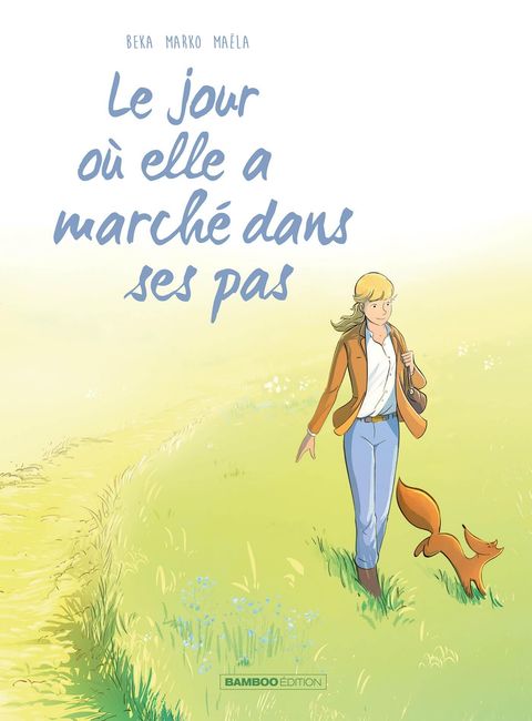 Couverture de l'album Le jour où elle a marché dans ses pas