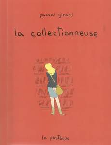 Couverture de la série La Collectionneuse