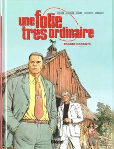 Aperçu 1 de l'album Une Folie Très Ordinaire tome 3 - Fraze Harding