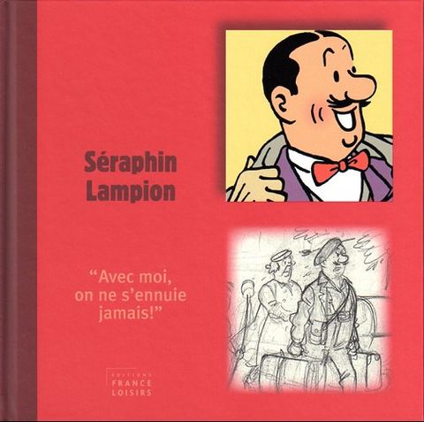 Couverture de l'album Séraphin Lampion - "Avec moi, on ne s'ennuie jamais !"