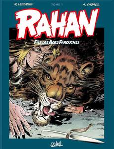 Aperçu 1 de l'album Rahan - Fils des âges farouches (nouvelle édition) tome 1