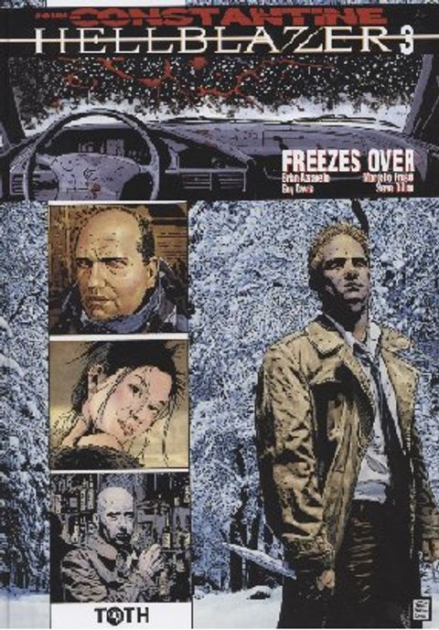 Couverture de l'album Hellblazer tome 3 - Freezes Over